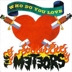 The Meteors : Who Do You Love